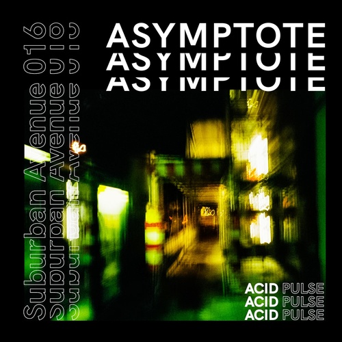 Asymptote - Acid Pulse [SAV016]